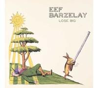 Eef Barzelay - Lose Big
