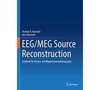 EEG/MEG Source Reconstruction – Textbook for Electro-and Magnetoencephalography – Springer Verlag