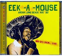 Eek-a-Mouse - Arena Long Beach, May, 83 Wa-Do-Dem Live