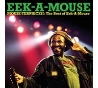 Eek-A-Mouse - Mouse-Terpieces: The Best of Eek-A-Mouse [VINYL]