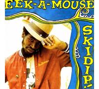 Eek-A-Mouse - Skidip