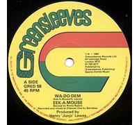 Mouse - Wa-Do-Dem / Wild Inna '81 Style