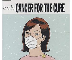 Eels - Cancer for the Cure