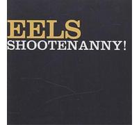 Eels Shootenanny (CD) Album (US IMPORT)