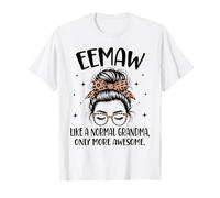 Eemaw Like A Normal Grandma Only More Awesome Mother's Day T-Shirt
