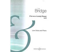 E'en as a lovely Flower in E: low voice and piano. grave.