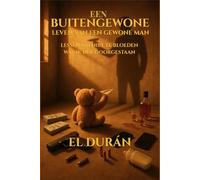 EEN BUITENGEWONE LEVEN VAN EEN GEWONE MAN: DEEL III - LESSEN OM NIET TE BLOEDEN WAT IK HEB DOORGESTAAN