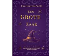 Een Grote Zaak: 2 (Het Lied Van de Sirene: Een Knusse Paranormale Misdaadroman)