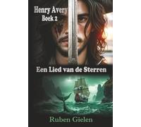 Een Lied van de Sterren (Henry Avery)