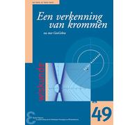 Een verkenning van krommen: nu met GeoGebra (Zebra-reeks, 49)