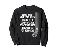 Eensy Weensy Spider is the Story of Sisyphus for Toddlers Sweatshirt