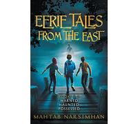 Eerie Tales from the East - Books 1-3 - Warned/Haunted/Possessed