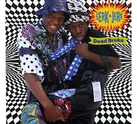 Eerk & Jerk - Dead Broke