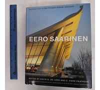 Eero Saarinen - Builings from the Balthasar Korab Archive: 0 (Library of Congress Visual Sourcebooks)