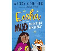 Eesha and the Mud Monster Mystery