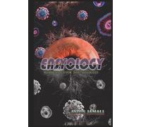 Eesyology: Microbiology For Non-Biologists | What They Don’t Teach You in University