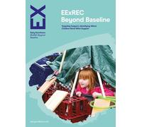 EExREC Beyond Baseline: Targeting Support, Identifying Which Children Need What Support