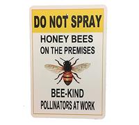 Eeypy Bee-Kind Do Not Spray Honey Bees on The Premises Sign for Bees Honey Bee Beekeeper Gift Pollinators Honeybee Tin Signs for Man Cave 8x12 Inch