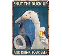 Eeypy Beer Decorations for Birthday Beer Shut The Duck Up and Drink Your Beer Tin Sign Decoration Vintage Chic Metal Poster Wall Decor Art Gift for Men Bar Garage Man Cave 12x8 Inch