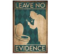 Eeypy Leave No Evidence Poster Wall Art Cool Poster Home Decor Retro Shabby Chic Metal Tin Signs Wall Decor Old World Home Gift Kraft Paper Bar Pub Man Cave Garage Scenery 12x16 Inch