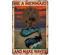 Eeypy Mermaid Art Print Mermaid Black Girl Poster Be a Mermaid and Make Waves Tin Sign Decorations Vintage Metal Poster Wall Decor Art Gift for Party Bedroom Outdoor 12x8 inch