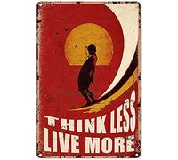 Eeypy Metal Vintage Tin Sign Think Less Live More Poster,Surfing Art,Beach Print,Signs For Home,Surf Surfer Surfing Poster,Funny Retro Wall Art Sign 8x12 inch