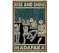 Eeypy Skeleton Rise And Shine Madafaka Wall Art Farmhouse Sign Decor Poster Birthday Wedding Housewarming Gift Iron Painting metal Tin Sign Home bedroom Wall Decor Gift 8x12 Inch