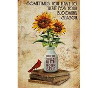 Eeypy Sunflower Poster-Sometimes You Have to Wait for The Blooming Season Poster, Sign Tin Metal Vintage Retro Style Retro Tin Sign