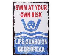 Eeypy Swim at Your Own Risk Life Guard on Beer Break Warning Metal Sign Safety Tin Signs for Swimming Pool Water Park Iron Poster 8x12 Inch