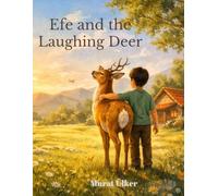 Efe and the Laughing Deer (Efe Magical Adventures)