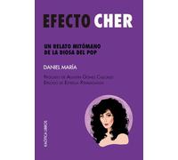 Efecto Cher: Un relato mitómano de la diosa del pop: 3 (Perseidas)