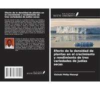 Efecto de la densidad de plantas en el crecimiento y rendimiento de tres variedades de judías secas