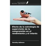 Efecto de la estrategia de supervisión de la comprensión en el rendimiento y el interés