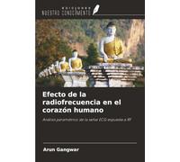 Efecto de la radiofrecuencia en el corazón humano: Análisis paramétrico de la señal ECG expuesta a RF