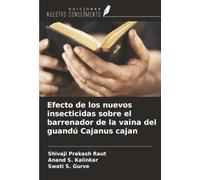 Efecto de los nuevos insecticidas sobre el barrenador de la vaina del guandú Cajanus cajan