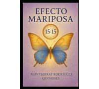 Efecto Mariposa (El lenguaje del Tiempo)