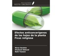 Efectos anticancerígenos de las hojas de la planta Ficus religiosa