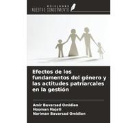 Efectos de los fundamentos del género y las actitudes patriarcales en la gestión