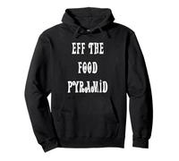 Eff The Food Pyramid Pullover Hoodie