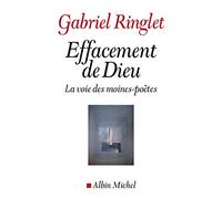 Effacement de Dieu: La voie des moines-poètes