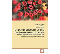 EFFECT OF DROUGHT STRESS ON GOMPHERENA GLOBOSA: Effect of dDrought Stress on the growth and development of Gompherena globosa
