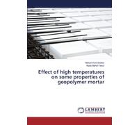 Effect of high temperatures on some properties of geopolymer mortar