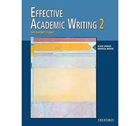 Effective Academic Writing: 2:: The Short Essay: v. 2