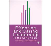 Effective and Caring Leadership in the Early Years