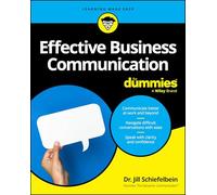 Effective Business Communication For Dummies (For Dummies (Business & Personal Finance))