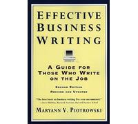 Effective Business Writing: Strategies, Suggestions and Examples