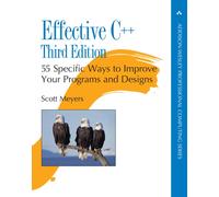Effective C++ : 55 Specific Ways to Improve Your Programs and Designs