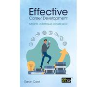 Effective Career Development: Advice for establishing an enjoyable career