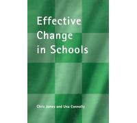 Effective Change in Schools (School Leadership)