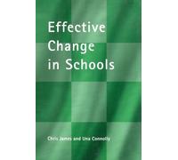 Effective Change in Schools – School Leadership